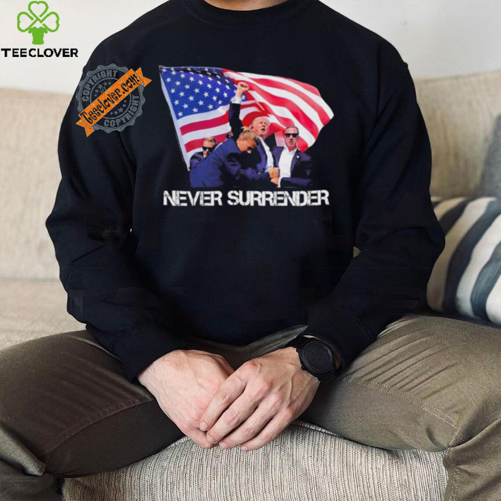 Trump Never Surrender T Shirt Trump Never Surrender T Shirt