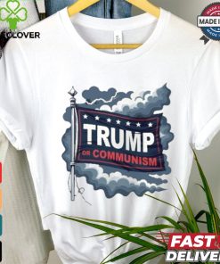 Trump Or Communism T shirt