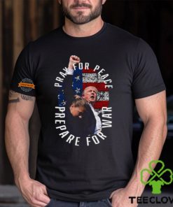 Trump Pray For Peace T Shirt