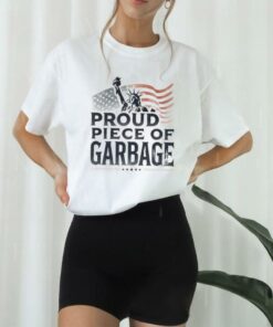 Trump Proud Piece of Garbage Shirt