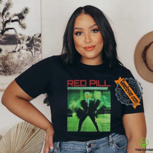 Trump Red Pill Trump Shooting Trump Attempt 2024 T Shirt