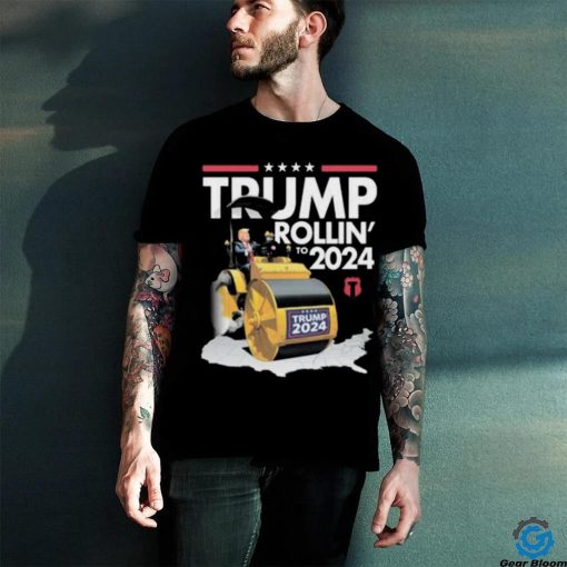 Trump Rollin’ To 2024 Shirt