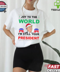 Trump Santa Joy To The World I’m Still Your President Ugly Christmas 2024 Shirt 1 Trump Santa Joy To The World I’m Still Your President Ugly Christmas 2024 Shirt