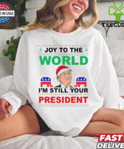Trump Santa Joy To The World I’m Still Your President Ugly Christmas 2024 Shirt 3 Trump Santa Joy To The World I’m Still Your President Ugly Christmas 2024 Shirt