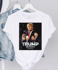 Trump Season 2 Coming 2024 Donald Trump 2024 Shirt