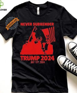 Trump Shooting 2024 Never Surrender Shirt