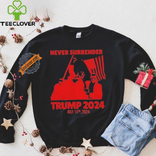 Trump Shooting 2024 Never Surrender Shirt