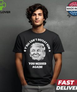 Trump Shooting Golf Club You Missed Again T Shirt