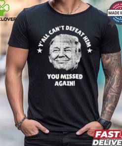 Trump Shooting Golf Club You Missed Again T Shirt