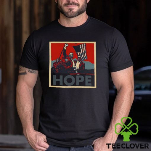 Trump Shooting Hope Shirt