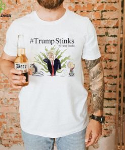 Trump Stinks Trump Smells New T Shirt