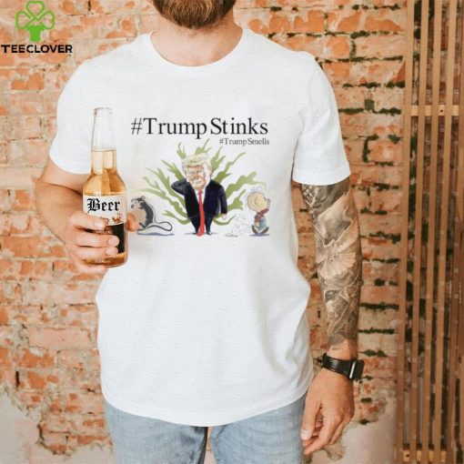 Trump Stinks Trump Smells New T Shirt