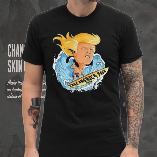 Trump Surfboard Waves Take America Shirt