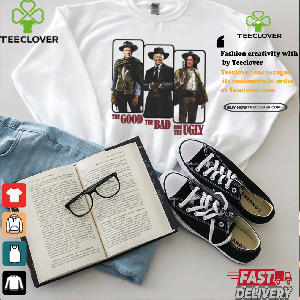 Trump The Good Biden The Bad And Harris The Ugly shirt Trump The Good Biden The Bad And Harris The Ugly shirt