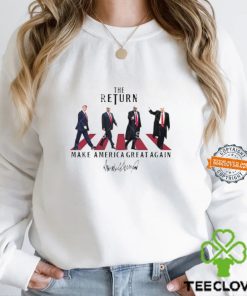 Trump The Return Make America Great again abbey road signature 2024 Shirt