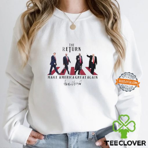Trump The Return Make America Great again abbey road signature 2024 Shirt