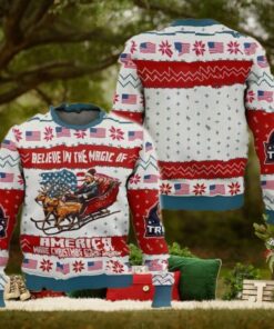 Trump Ugly Christmas Sweater, Believe In The Magic Of America Make Christmas Great Again Sweater