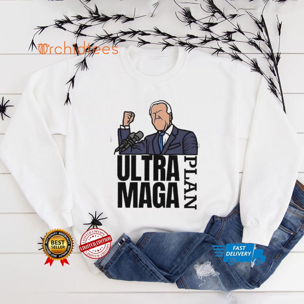 Trump Ultra Maga Plan Shirt