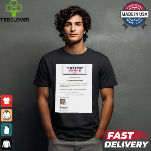 Trump Vance 2024 Alert From Trump – Safe And Well Shirt