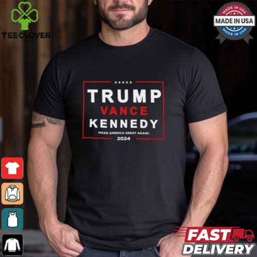 Trump Vance Kennedy Make America Great Again 2024 Shirt