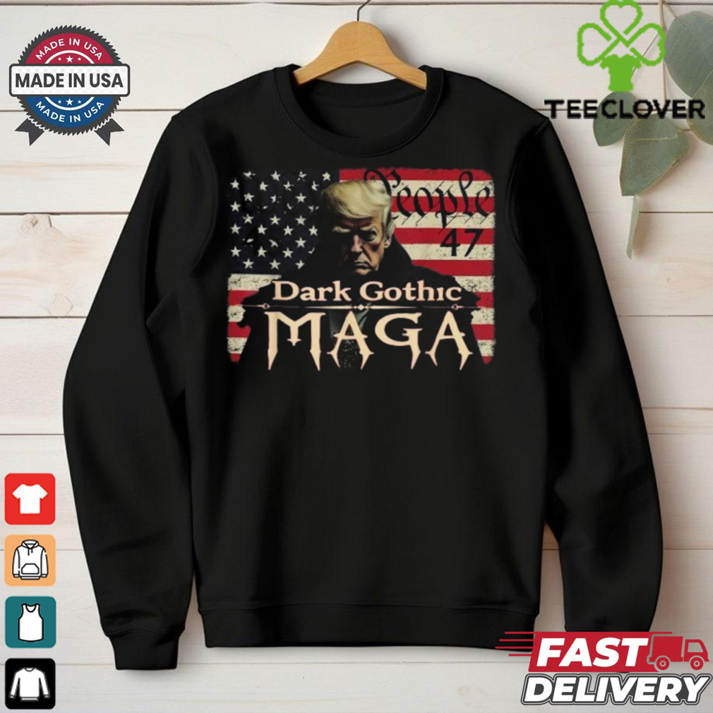 Trump We The People Dark Gothic MAGA For President Vote 45 47 T Shirt Trump We The People Dark Gothic MAGA For President Vote 45 47 T Shirt