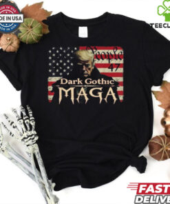 Trump We The People Dark Gothic MAGA For President Vote 45 47 T Shirt
