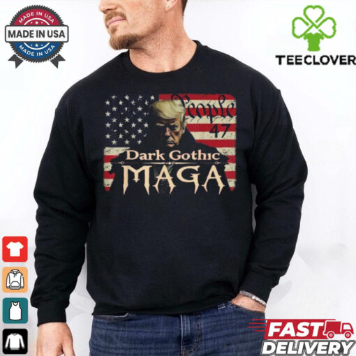 Trump We The People Dark Gothic MAGA For President Vote 45 47 T Shirt