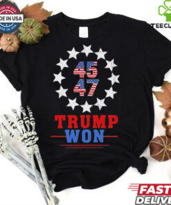 Trump Won 2024 45 47th President Usa Flag T Shirt