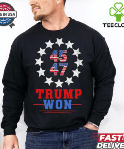 Trump Won 2024 45 47th President Usa Flag T Shirt