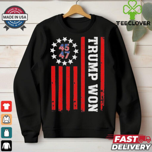 Trump Won 2024 45 47th President Usa Flag Trump Supporter T Shirt