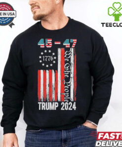 Trump Won 2024 Get Over It 47th Us President 45 47 Flag T Shirt