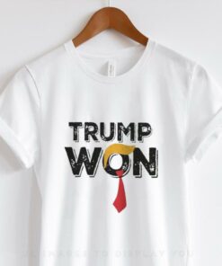 Trump Won 2024 Shirt