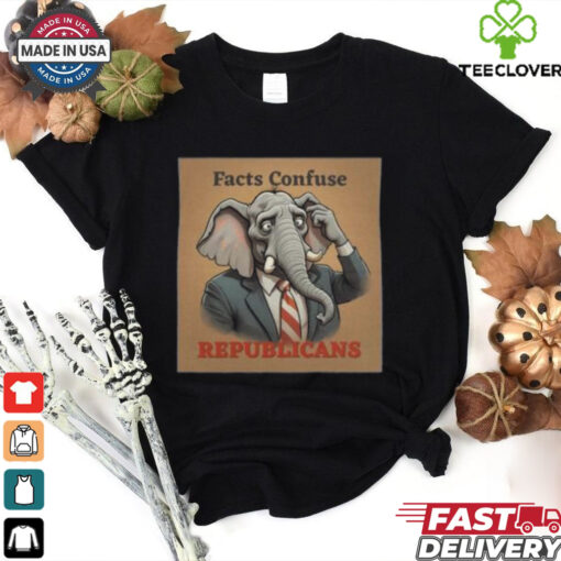 Trump Won Us President Facts Confuse Republicans Republican Party Elephant Voter 2024 T shirt