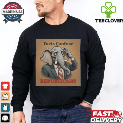 Trump Won Us President Facts Confuse Republicans Republican Party Elephant Voter 2024 T shirt