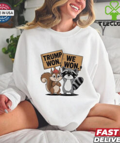 Trump Won We Won Peanut Squirrel & Fred Raccoo 2024 T Shirt