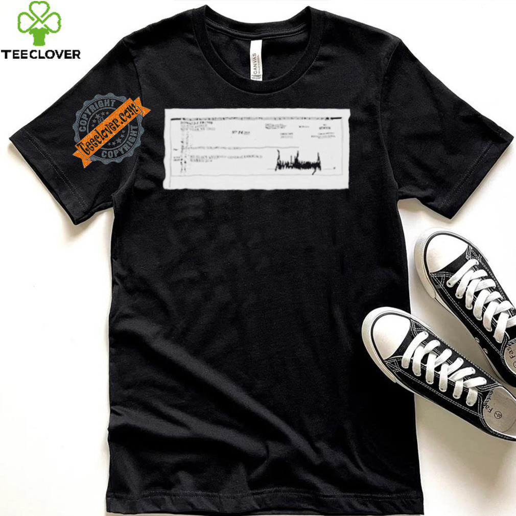 Trump Wrote That Check To Re Elect Kamala Harris In 2011 T Shirt Trump Wrote That Check To Re Elect Kamala Harris In 2011 T Shirt