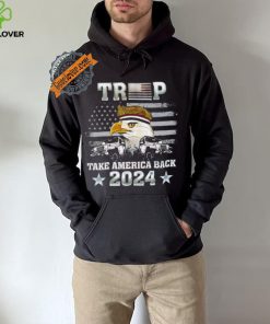 Trump X Eagle take America back 2024 shirt