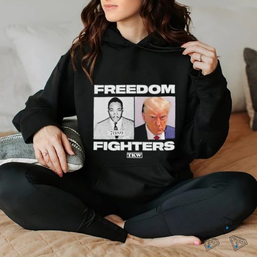 Trump X Martin Luther King Freedom Fighters Shirt