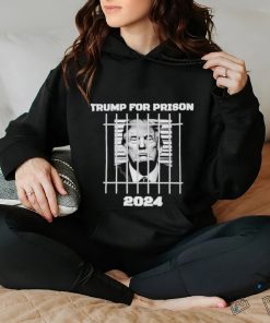 Trump for Prison 2024 Shirt