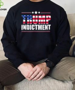 Trump indictment hoodie, sweater, longsleeve, shirt v-neck, t-shirt