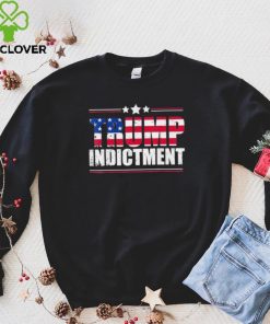 Trump indictment hoodie, sweater, longsleeve, shirt v-neck, t-shirt