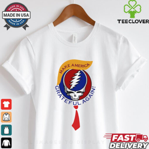 Trump make America Grateful Dead again shirt