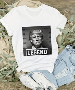 Trump mug shot legend shirt