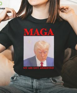 Trump mugshot MAGA my ass got arrested shirt