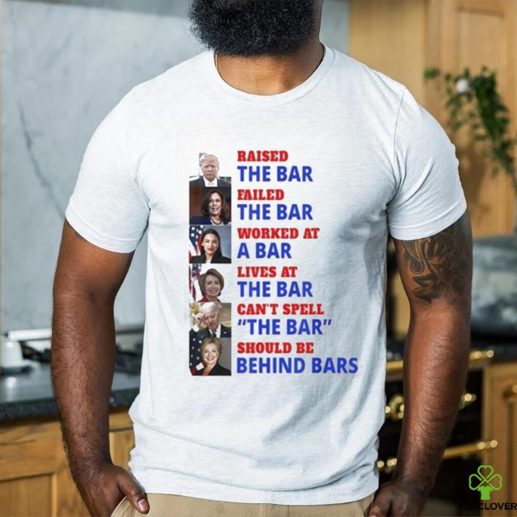 Trump raised the bar Harris failed the bar T shirt Trump raised the bar Harris failed the bar T shirt