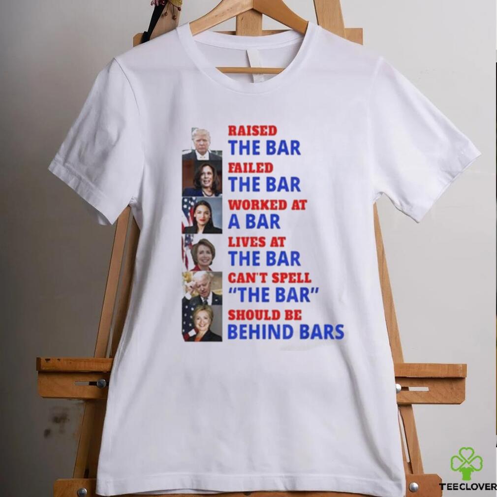 Trump raised the bar Harris failed the bar T shirt Trump raised the bar Harris failed the bar T shirt