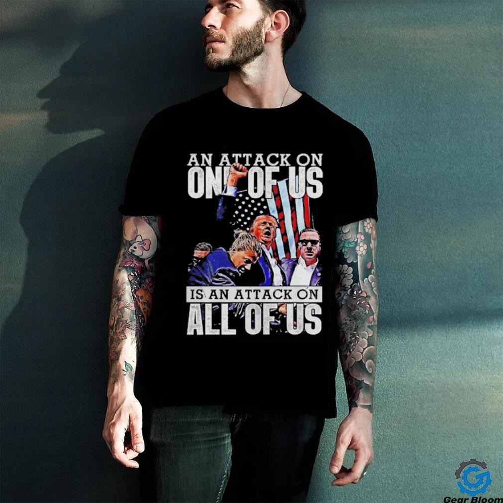 Trump rally an attack on all of us is an attack on all of us shirt Trump rally an attack on all of us is an attack on all of us shirt