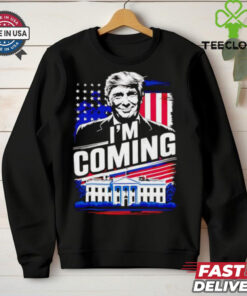 Trump won I’m coming White House 2024 shirt