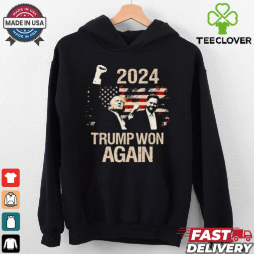 Trump won again 2024 election shirt