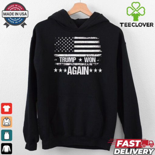 Trump won again USA flag T Shirt